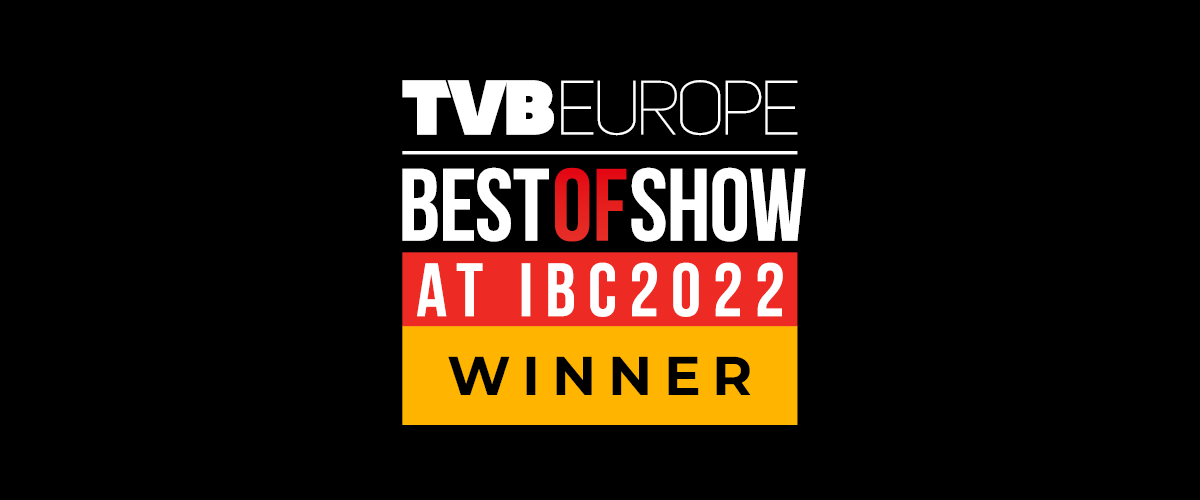 Best of Show TVBEurope IBC 2023