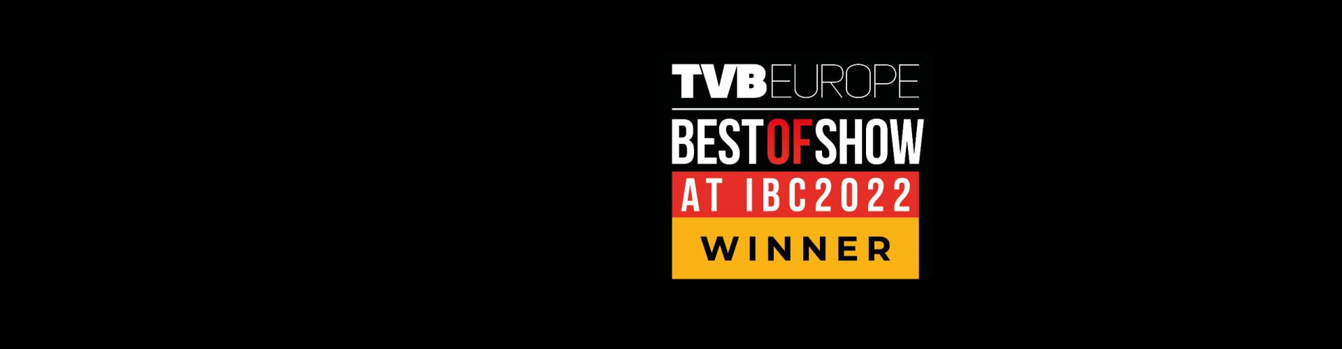 TVB Europe best of show award IBC 2022
