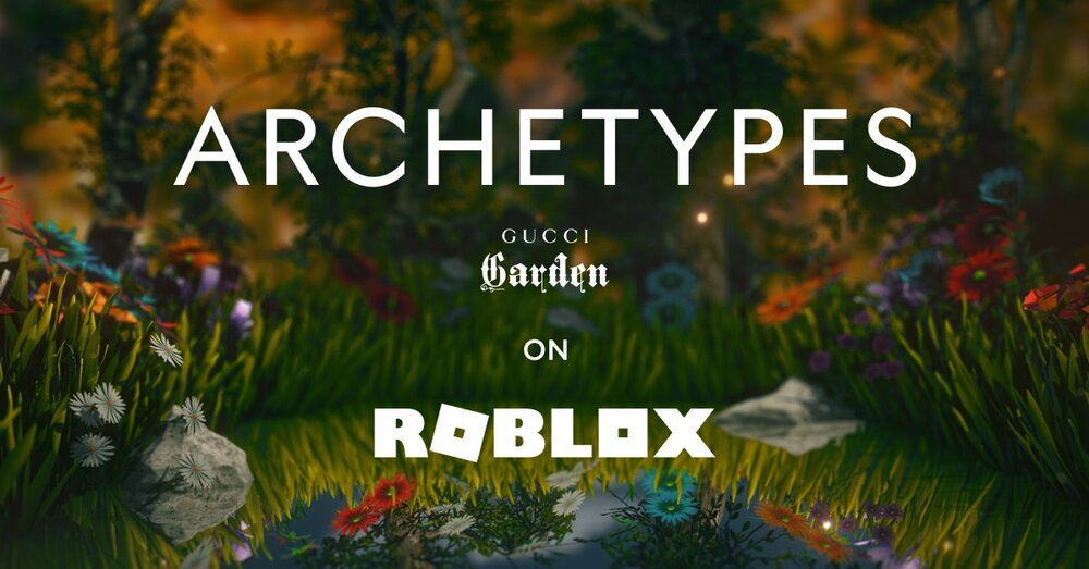 Archetypes, Gucci Garden, Roblox